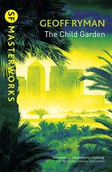 Child Garden (SF Masterworks)