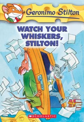 Geronimo Stilton 17: Watch Your Whiskers!