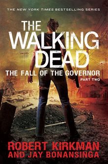 Walking Dead 4: The Fall of the Governor, Part Two