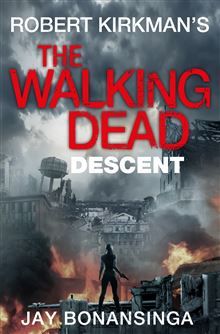 Walking Dead: Descent