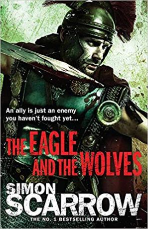 Eagles of the Empire 04: Eagle and the Wolves