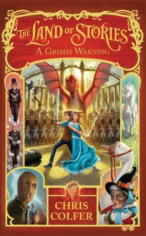 Land of Stories 3: A Grimm Warning
