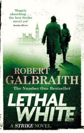 Cormoran Strike: Lethal White