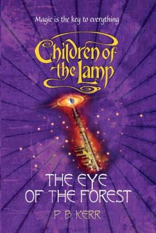 Children of the Lamp 5: The Eye of the Forest