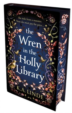 Wren in the Holly Library (The Oak & Holly Cycle, 1) - International Exclusive Hardback Edition
