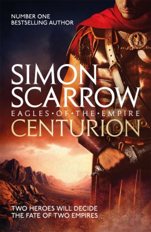 Eagles of the Empire 08: Centurion Eagles of the Empire 08: Centurion