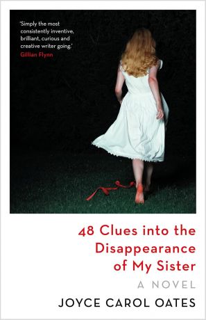 48 Clues into the Disappearance of My Sister 48 Clues into the Disappearance of My Sister