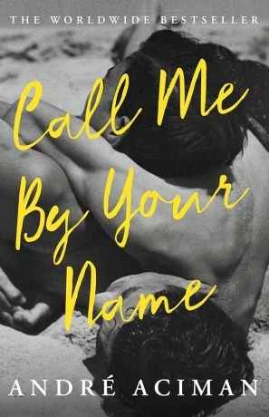 Call Me By Your Name (Film Tie-In)