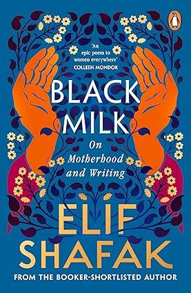 Black Milk: On Motherhood and Writing