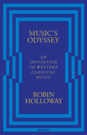 Music's Odyssey: An Invitation to Western Classical Music