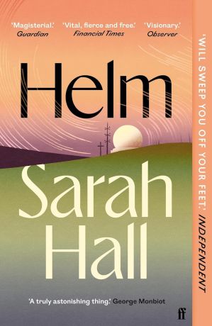 Helm (Shortlisted for the Goldsmiths Prize)