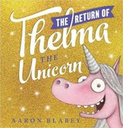 Return of Thelma the Unicorn
