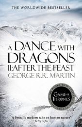 A Song of Ice and Fire 5: A Dance with Dragons Part 2: After the Feast