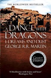 A Song of Ice and Fire 5: A Dance with Dragons Part 1: Dreams and Dust