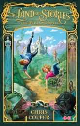 Land of Stories 1: The Wishing Spell