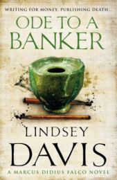 Marcus Didius Falco: Ode to a Banker