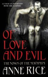 Of Love and Evil: The Songs of the Seraphim