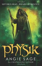 Septimus Heap 3: Physik