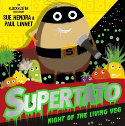 Supertato Night of the Living Veg: A brand new spooky Halloween adventure!