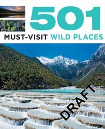 501 Must-Visit Wild Places