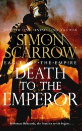 Eagles of the Empire 21: Death to the Emperor