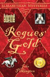 Rogues' Gold: Elizabethan Mysteries