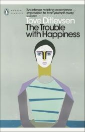 Trouble with Happiness: and Other Stories (Penguin Modern Classics)