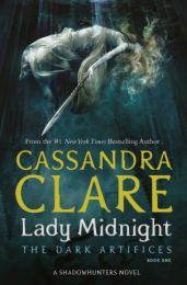 Dark Artifices: Lady Midnight