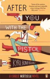 Mortdecai 2: After You with the Pistol