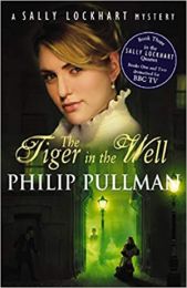 Sally Lockhart: Tiger in the Well