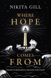 Where Hope Comes From: Healing poetry for the heart, mind and soul (editie cartonata)