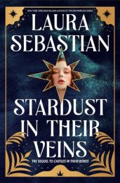 Castles in Their Bones 2: Stardust in Their Veins