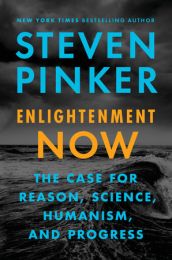 Enlightenment Now: The Case for Reason, Science, Humanism, and Progress (US edition)