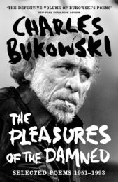 Pleasures of the Damned: Selected Poems 1951-1993