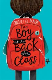 Boy at the Back of the Class (WINNER OF THE BLUE PETER BOOK AWARD 2019 & OF THE WATERSTONES CHILDREN'S BOOK PRIZE 2019)
