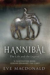 Hannibal: The Life and Legend