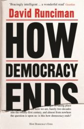 How Democracies Ends