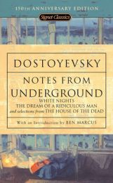 Notes from Underground, White Nights, The Dream Of A Ridiculous Man And House Of The Dead (Signet ed de buzunar)