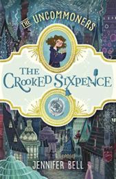 Uncommoners 1: Crooked Sixpence