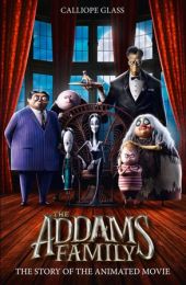 Addams Family: The Story of the Movie (Movie Tie-in)
