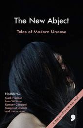 New Abject: Tales of Modern Unease