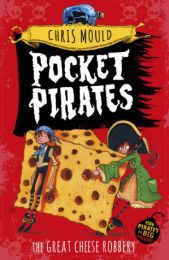 Pocket Pirates 1: The Great Cheese Robbery