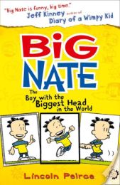 Big Nate: Boy with the Biggest Head in the World