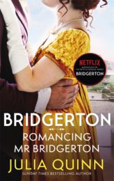 Bridgertons Book 4: Romancing Mr Bridgerton
