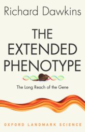 Extended Phenotype: The Long Reach of the Gene (Oxford Landmark Science)
