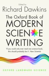 Oxford Book of Modern Science Writing (Oxford Landmark Science)