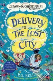 Train to Impossible Places: Delivery to the Lost City