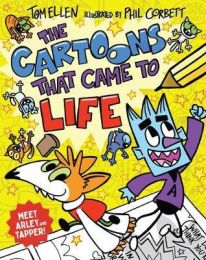Cartoons That Came to Life: a laugh-out-loud funny comic story for fans of Tom Gates!