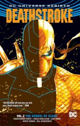 Deathstroke Vol 2: The Gospel of Slade (Rebirth)