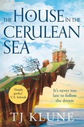House in the Cerulean Sea (A TikTok bestseller)